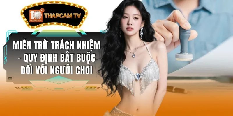 Miễn Trừ Trách Nhiệm