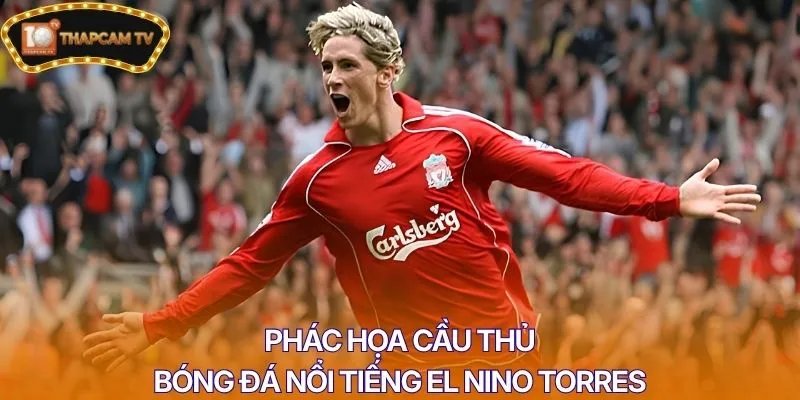 Phác họa cầu thủ bóng đá nổi tiếng El Nino Torres